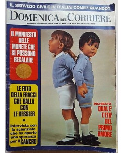 Domenica del Corriere 74/51 19/12/1972 Fracci e le Kessler FF15