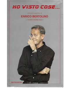 Enrico Bertolino: Ho visto cose... ed. Mondadori A22