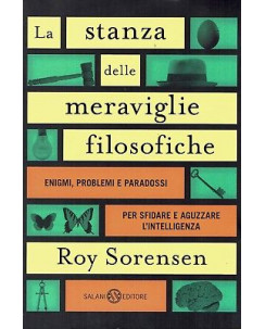 Roy Sorensen:la stanza delle meraviglie filosofic ed.Salani NUOVO sconto 50% B41