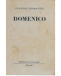 Eugenio Fromentin: Domenico ed. BUR 1956 A15