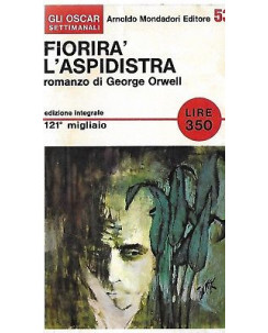 George Orwell: Fiorira' l'Aspidistra ed. Arnoldo Mondadori 1966 A16