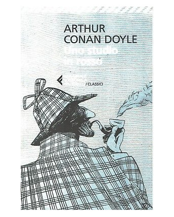 A.Conan Doyle:uno studio in rosso ed.Feltrinelli NUOVO sconto 50% B14