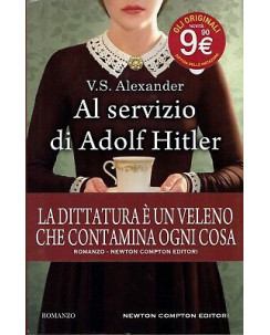 V.S.Alexander:al servizio di Adolf Hitler ed.Newton NUOVO sconto 50% B35