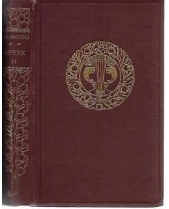 Giosue Carducci: Opere vol. VI Juvenilia e Levia Gravia ed. Zanichelli 1922 A63