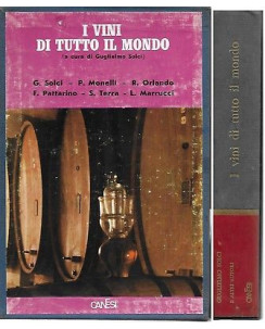 Guglielmo Solci: I vini di tutto il mondo CON COFANETTO ed Canesi 1980 circa A60