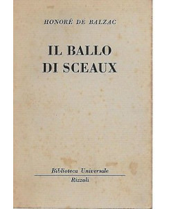 Honore' De Balzac: Il Ballo di Sceaux ed. BUR 1960 A15