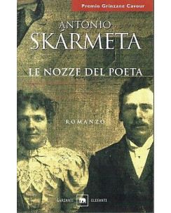 Antonio Skarmeta:le nozze del poeta ed.Garzanti NUOVO sconto 50% B15