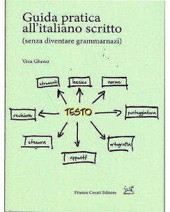 Vera Gheno:guida pratica all'italiano scritto ed.Cesati NUOVO sconto 50% B08