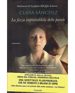 Clara Sanchez:la forza imperdibile delle parole ed.Garzanti NUOVO sconto 50% B15