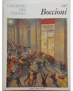i Maestri del Colore 147: BOCCIONI ed. Fratelli Fabbri Editore FF15