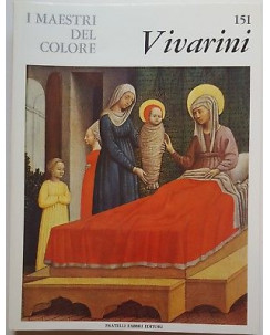 i Maestri del Colore 151: VIVARINI ed. Fratelli Fabbri Editore FF15