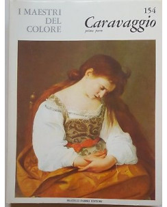 i Maestri del Colore 154: CARAVAGGIO Parte 1 ed. Fratelli Fabbri Editore FF15
