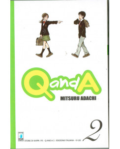 Q and A n. 2 ed.Star Comics NUOVO  SCONTO 10% M.Adachi 