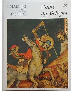 i Maestri del Colore 157: VITALE DA BOLOGNA ed. Fratelli Fabbri Editore FF15