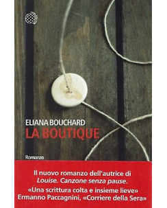 Eliana Bouchard:la boutique ed.Bollati NUOVO sconto 50% B40