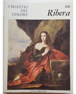 i Maestri del Colore 160: RIBERA ed. Fratelli Fabbri Editore FF15