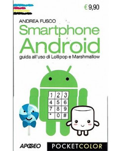Andrea Fusco:Smartphone Android guida all'uso ed.Apogeo sconto 50% B08