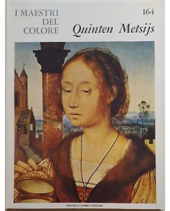 i Maestri del Colore 164: QUINTEN METSIJIS ed. Fratelli Fabbri Editore FF15