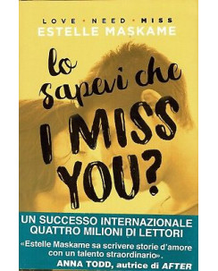 Estelle Maskame:lo sapevi che I miss You? ed.Salani NUOVO B41