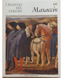 i Maestri del Colore 166: MASACCIO ed. Fratelli Fabbri Editore FF15