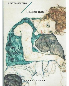 Andrea Carraro: Sacrifici ed. Castelvecchi NUOVO SCONTO 50% B07