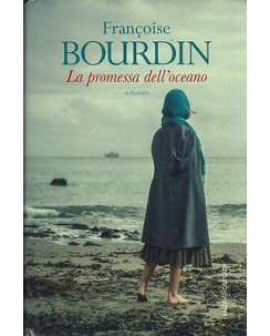 Francoise Bourdin:la promessa dell'oceano ed.Baldini NUOVO sconto 50% B40