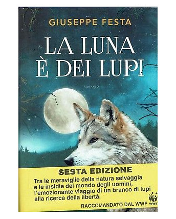 Giuseppe Festa:la luna è dei lupi ed.Salani NUOVO sconto 50% B41