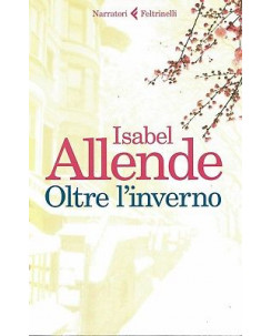 Isabel Allende:oltre l'inverno ed.Feltrinelli NUOVO sconto 50% B14