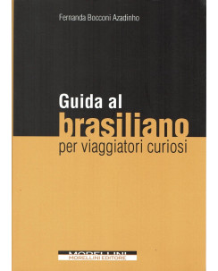 Fernanda Bocconi Azadinho:Guida al Brasiliano ed.Morellini NUOVO sconto 50% B47
