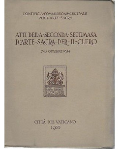 II Settimana di Arte Sacra 7-13 ottobre 1934 Citta' del Vaticano 1935 A66
