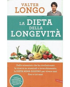 V.Longo:la dieta della longevità ed.Vallardi NUOVO sconto 50% B40