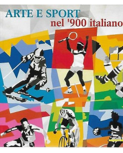 Luciano Caprile [a cura di]:Arte e Sport nel '900 italiano ed. Mazzotta A66