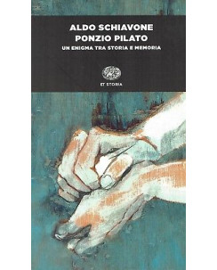 A.Schiavone:Ponzio Pilato un enigma tra storia ed.Einaudi NUOVO sconto 50% B39