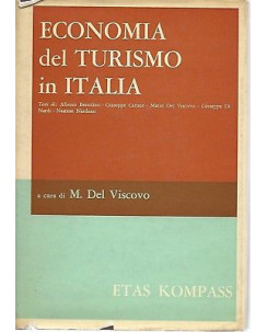 M. Del Viscovo: Economia del turismo in Italia ed. Etas Kompass 1969 A60