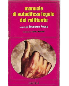 Marrone [intro]: Manuale di autodifesa legale del militante ed. Savelli 1975 A67