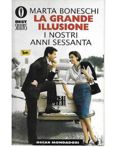 Marta Boneschi: La grande illusione ed. Oscar Mondadori A67