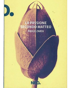 Paolo Zardi:la passione secondo Matteo ed.NEO NUOVO sconto 50% B11