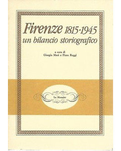 Mori, Roggi: Firenze 1815-1945. Un bilancio storiografico ed. Mondadori A16