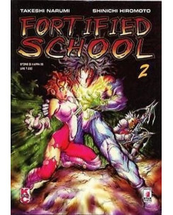 Fortified School 2 di Takeshi Narumi, Shinichi Hiromoto NUOVO ed.Star Comics
