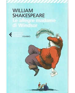 Willliam Shakespeare:allegre madame di Winedor Feltrinelli NUOVO sconto 50% B14