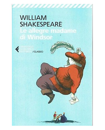 Willliam Shakespeare:allegre madame di Winedor Feltrinelli NUOVO sconto 50% B14