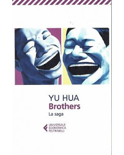 Yu Hua:brothers la saga ed.Feltrinelli NUOVO sconto 50% B14