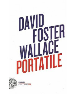 David Foster:Wallace portatile ed.Einaudi NUOVO sconto 50% B39
