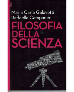 Galavotti, Campaner: Filosofia della scienza ed. Pixel NUOVO SCONTO 50% B11