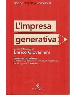 Giovannini: L'impresa generativa ed Feltrinelli Food For New Thougt NEW -50% B10