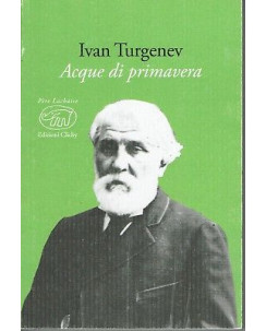 Ivan Turgenev: Acque di primavera ed. Clichy NUOVO SCONTO 50% B10