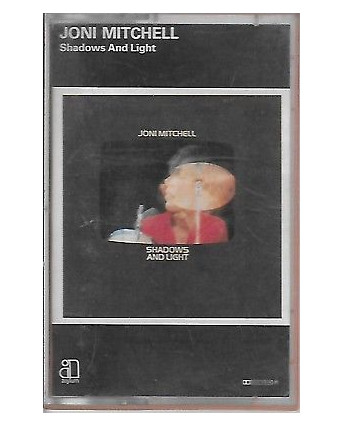 Musicassetta 029 Joni Mitchell: Shadows and light - Asylum K 462 030 1980