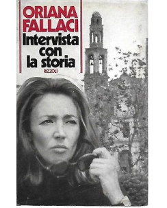 Oriana Fallaci: Intervista con la storia PRIMA EDIZIONE Rizzoli 1974 A60