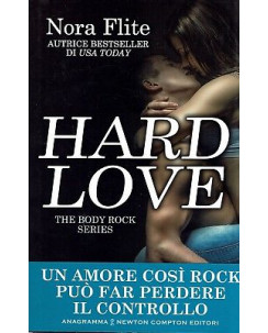 Nora Flite:hard love the body rock series ed.Newton NUOVO sconto 50% B15