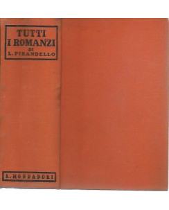 Pirandello: Tutti i romanzi ed. Mondadori Omnibus 1941 A59